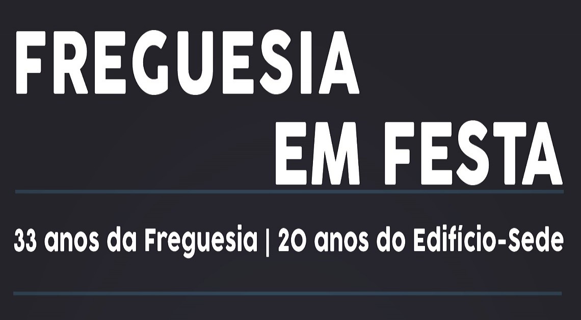 NOITE CULTURAL - FREGUESIA EM FESTA